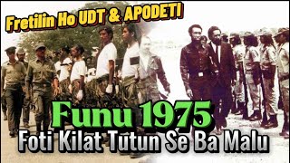 Fretilin ho UDT amp Apodeti Funu 1975 Foti Kilat Tutun Se Ba Malu [upl. by Elwin]