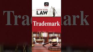 Trademark  Know Your Law  Drishti Judiciary trademarklaw KnowYourLaw drishtijudiciary [upl. by Ledah309]