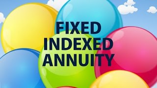 Indexed Annuities  EXPLAINED [upl. by Celie]