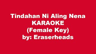 Eraserheads Tindahan Ni Aling Nena Karaoke Female Key [upl. by Ecirad]