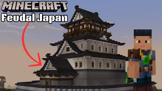 Im Building Feudal Japan in Minecraft [upl. by Tamas]