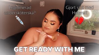 GJORT SLUT MED HELENA LEGITIMERAD UNDERSKÖTERSKA  GET READY WITH ME [upl. by Strade670]