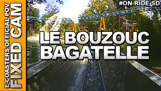 Bouzouc  Bagatelle Parc  OnRide ECAM [upl. by Erich433]