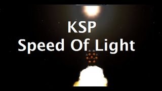 What Does It Take To Reach Lightspeed In Kerbal Space Program [upl. by Cathrin]