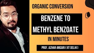 Organic Conversion  Benzene to Methyl Benzoate  IITJEE amp NEET [upl. by Hauger]