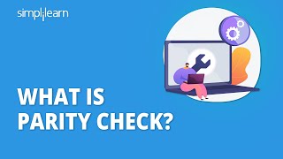 What is Parity Check  Parity Check Error Detection  Parity Check Matrix  Simplilearn [upl. by Frazer]