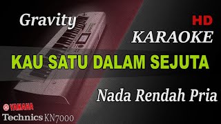 GRAVITY  KAU SATU DALAM SEJUTA  NADA RENDAH PRIA   KARAOKE [upl. by Franci]