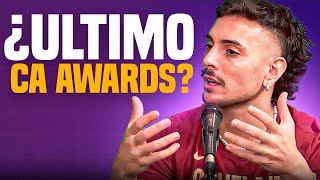 ULTIMO CA AWARDS  Motivos y reflexion sobre los premios [upl. by Gael]