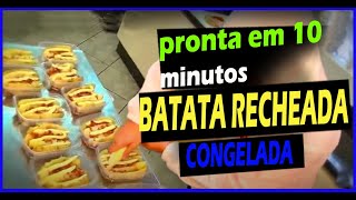 BATATA RECHEADA CONGELADA COM PREPARO EM 10 MINUTOS E DURANTE O ANO TODO  RAPHAEL ARVORÉ [upl. by Towny]