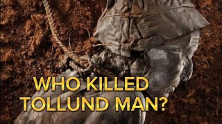 Who was Tollund Man Why Was He killed In Northern Europe [upl. by Llert]