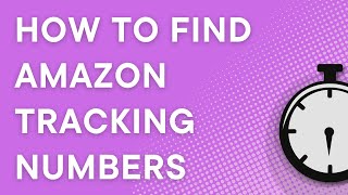 How to find Amazon tracking numbers [upl. by Carin825]