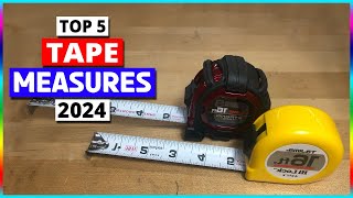 Top 5 Best Tape Measures 2024 [upl. by Olli]