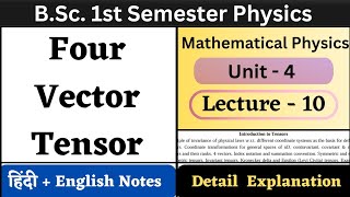 Four Vector Tensor  BSc 1st Semester Physics  Unit4  L10  Introduction to Tensors [upl. by Namhcan]