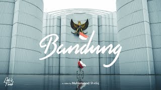 LETS FIND BANDUNG  Cinematic Travel Video [upl. by Leah]