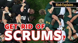 🏉 Get Rid of Scrums in Rugby League and Rugby Union Ninh explains [upl. by Ddat]