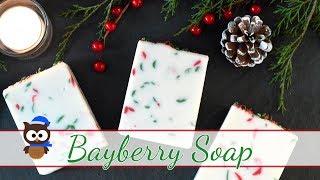 Winter Soap Series Bayberry Soap  MO River Soap [upl. by Byrd858]