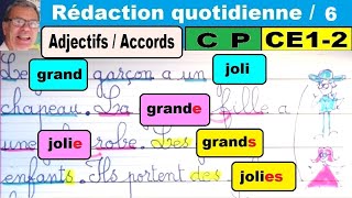 Adjectifs qualificatifs et accords  Initiation à la rédaction en cp ce1 ce2  6 [upl. by Tunk]