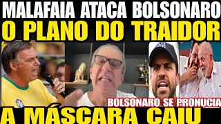 A MÁSCARA CAIU MALAFAIA ATACA BOLSONARO TRAIÇÃO E VINGANÇA EXPLODIU BOLSONARO SE MANIFESTA BOBRE [upl. by Nordin]