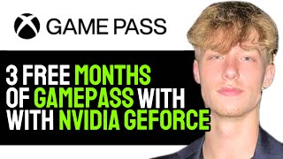 How to Claim FREE 3 Months XBOX GamePass With NVIDIA GeForce Rewards 2024 [upl. by Suckow]