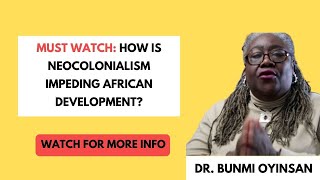 How is Neocolonialism Impeding African Development  Effects of colonialism in Africa [upl. by Elbring]