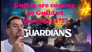 Guild of Guardians NEW Content Guilds are coming [upl. by Retsehc]