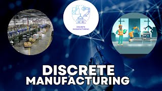 Introduction to Discrete Manufacturing  Basic Manufacturing Intro lynxelearning [upl. by Narayan]