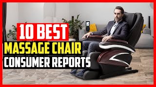 ✅Top 10 Best Massage Chairs Consumer Reports 2024 [upl. by Murrell]