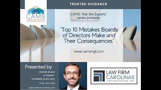 CAMS Ask the Experts Webinar Top 10 mistakes Boards of Director Make [upl. by Kerekes420]