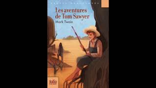 Mark Twain Les aventures de Tom Sawyer chapitre 13 [upl. by Federica586]