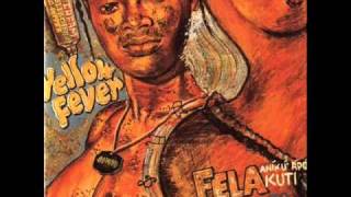 Fela Kuti  Yellow Fever [upl. by Nibbs]