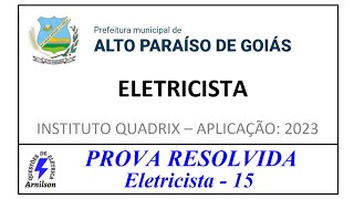 Prova de Eletricista  15  Pref de Alto Paraíso de GoiásGO  2023  EP 19 [upl. by Domenic151]