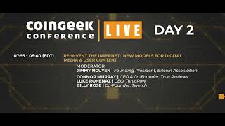 CoinGeek Live  Day 2 [upl. by Woodhouse447]