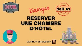 Réserver une chambre dhôtelDialogue simulé pour la production orale du DELF A1👉English subtitles [upl. by Clementas]