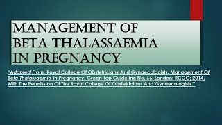 RCOG Guideline Management of Beta Thalassaemia in Pregnancy No66 [upl. by Pederson]