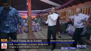 Fratii Florea de la Turceni Colaj SARBA part2 LIVE Nunta Madalin si Aurelia 22082015 [upl. by Haem153]