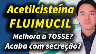 acetilcisteina fluimucil como funciona doses e colaterais [upl. by Ajssatsan]