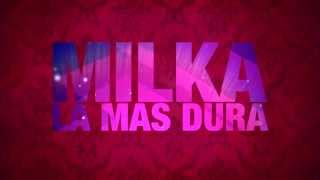 Milka La Mas Dura  Sin Compromiso Lyric Video [upl. by Eimrej163]