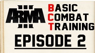 Arma 3 Basic Combat Training Episode 2 [upl. by Mellen686]