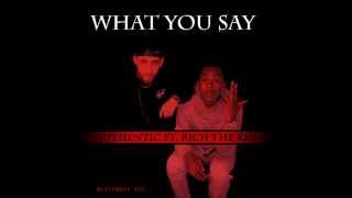 WHITEWAVE FT richthekid What you say [upl. by Hannahs]