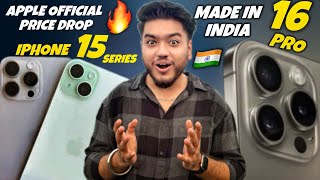 Apple Officially Price drop on iPhone 15 series🔥 iPhone 16 Pro Made in India 99990 [upl. by Arvad]