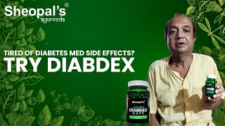 Tired of Diabetes Med Side Effects Try Diabdex  Sheopals [upl. by Ahsirt564]