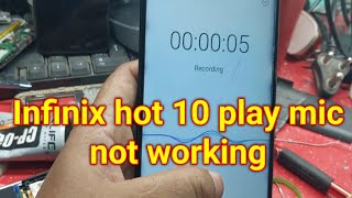 infinix hot 10 play mic problem [upl. by Kirchner250]