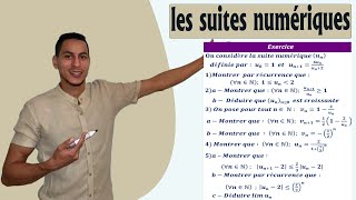 suite numérique 2bac exercice  suite majorée minorée  critères de convergence  limite  monotonie [upl. by Carolynn]