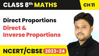 Direct Proportions  Direct and Inverse Proportions  Class 8 Maths Chapter 11  CBSE NCERT [upl. by Claudianus890]