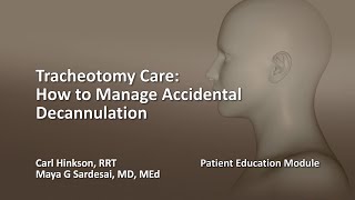 Tracheotomy Care How to Manage Accidental Decannulation [upl. by Nyloc]