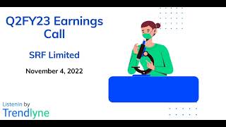 SRF Earnings Call for Q2FY23 [upl. by Morril664]