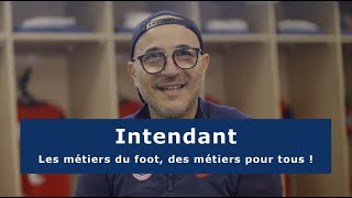 Les métiers du foot – Intendant [upl. by Wendolyn]