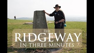 The Ridgeway In 3 Minutes [upl. by Eidnim459]