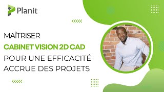 Webinaire  Maîtriser Cabinet Vision x2D CAD pour une efficacité accrue des projets 1h [upl. by Rabma]