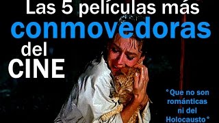 Las 5 Películas más conmovedoras del CINE  Review [upl. by Francie837]